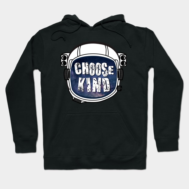 Choose kind Hoodie by hoopoe